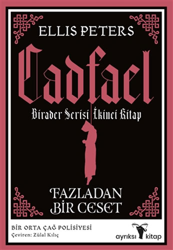 Cadfael Birader Serisi İkinci Kitap - Fazladan Bir Ceset 