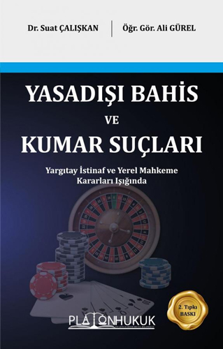 Yasadışı Bahis ve Kumar Suçları