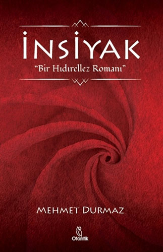 İnsiyak - Bir Hıdırellez Romanı