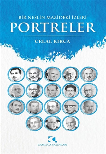 Bir Neslin Mazideki İzleri Portreler