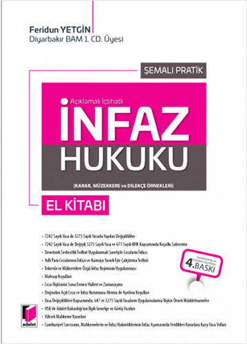 Açıklamalı İçtihatlı Şemalı Pratik İnfaz Hukuku (Ciltli)