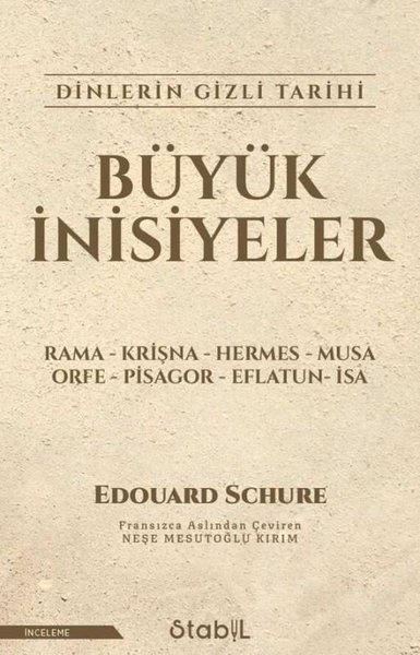 Büyük İnisiyeler - Dinlerin Gizli Tarihi