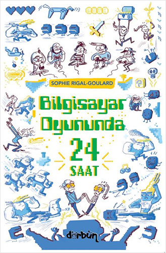 Bilgisayar Oyununda 24 Saat