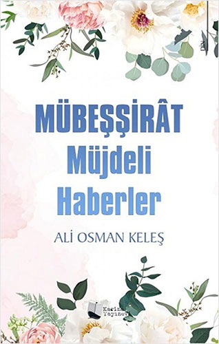 Mübeşşirat Müjdeli Haberler