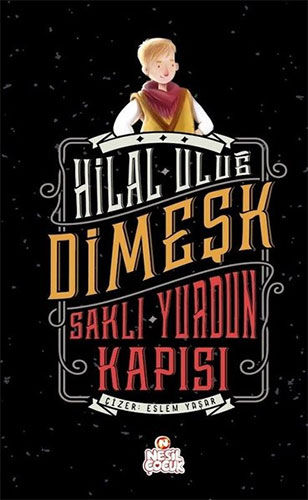 Dimeşk - Saklı Yurdun Kapısı (Ciltli)