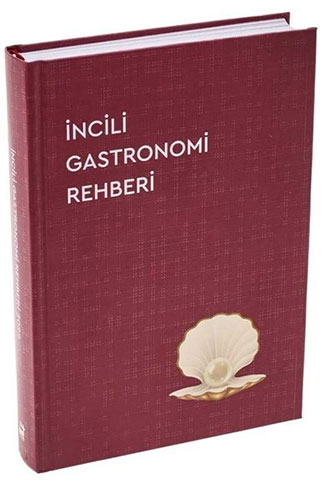 İncili Gastronomi Rehberi 2022