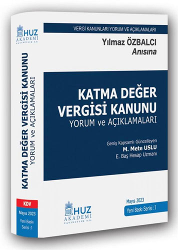 Katma Değer Vergisi Kanunu - Yorum ve Açıklamaları