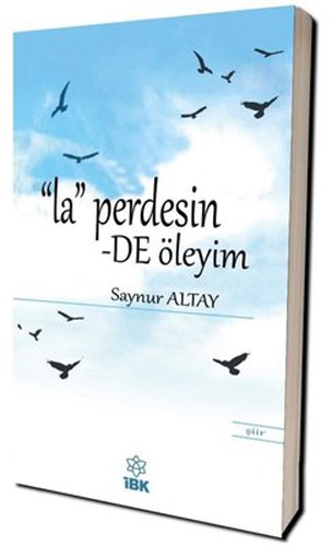 La Perdesinde Öleyim