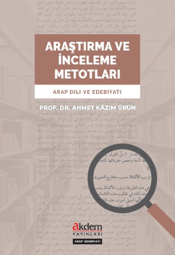 Araştırma ve İnceleme Metotları - Arap Dili ve Edebiyatı