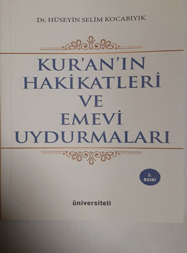 Kur'an'ın Hakikatleri ve Emevi Uydurmaları