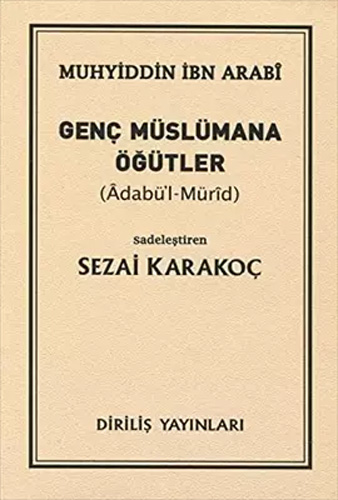 Genç Müslümana Öğütler