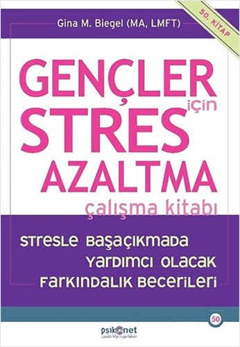 Gençler için Stres Azaltma Çalışma Kitabı