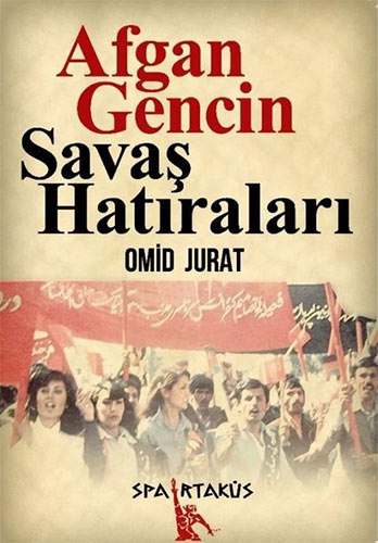 Afgan Gencin Savaş Hatıraları