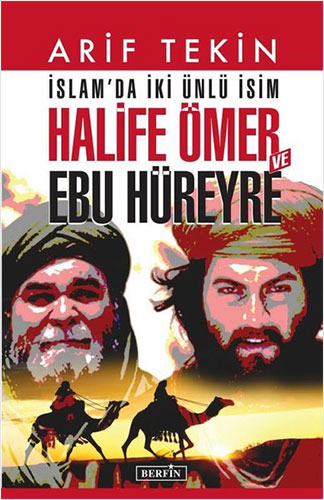 İslam'da İki Ünlü İsim: Halife Ömer ve Ebu Hüreyre