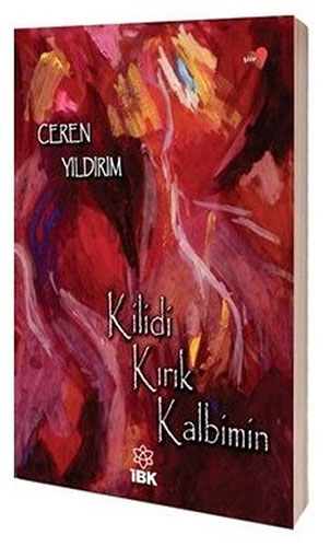 Kilidi Kırık Kalbimin