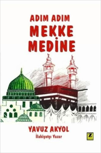 Adım Adım Mekke - Medine 