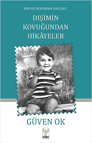 Dişimin Kovuğundan Hikayeler