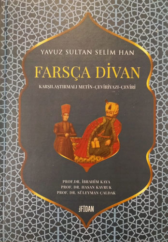 Yavuz Sultan Selim Han Farsça Divan