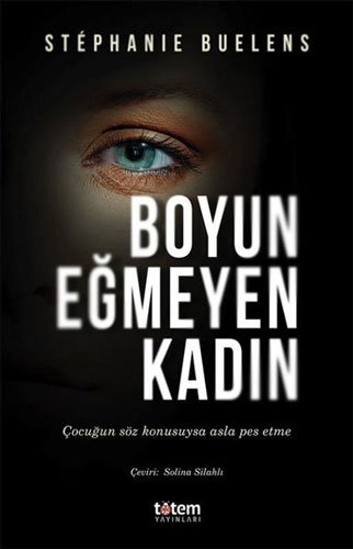 Boyun Eğmeyen Kadın