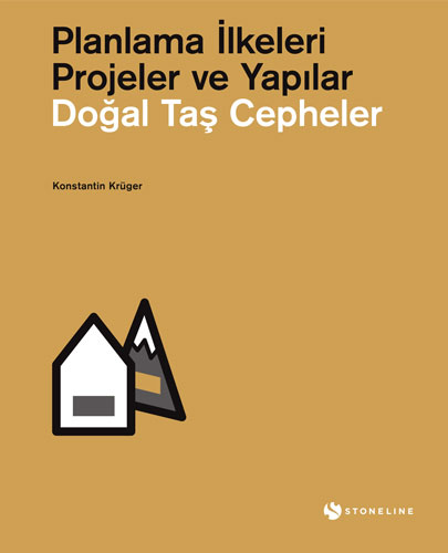 Doğal Taş Cepheler - Planlama İlkeleri - Projeler ve Yapılar