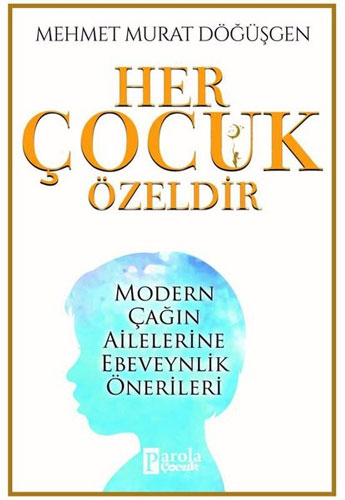 Her Çocuk Özeldir