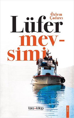 Lüfer Mevsimi