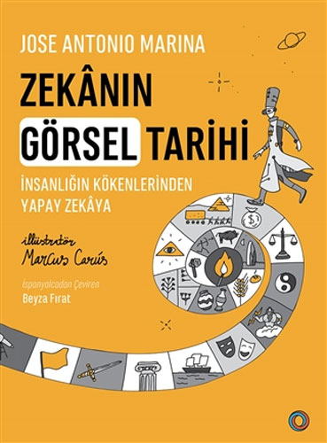 Zekanın Görsel Tarihi - İnsanlığın Kökenlerinden Yapay Zekaya