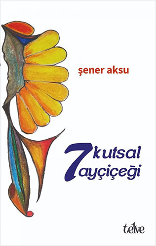 7 Kutsal Ayçiçeği