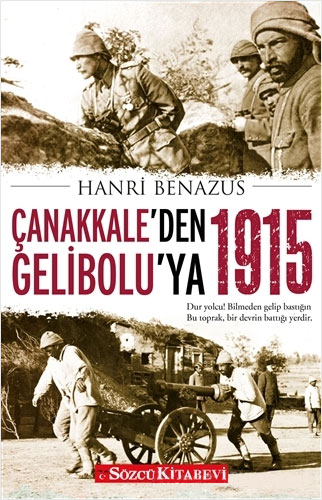 Çanakkale’den Gelibolu’ya 1915