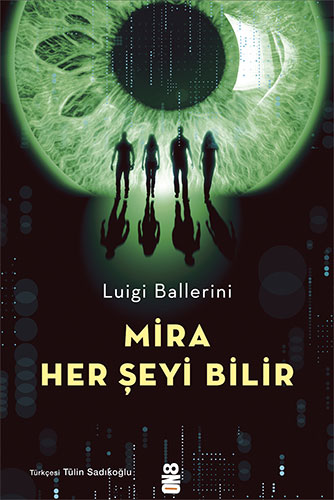 Mira Her Şeyi Bilir