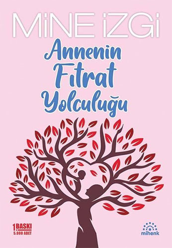 Annenin Fıtrat Yolculuğu