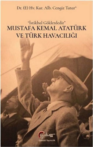 Mustafa Kemal Atatürk ve Türk Havacılığı