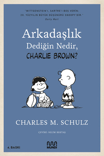 Arkadaşlık Dediğin Nedir, Charlie Brown?