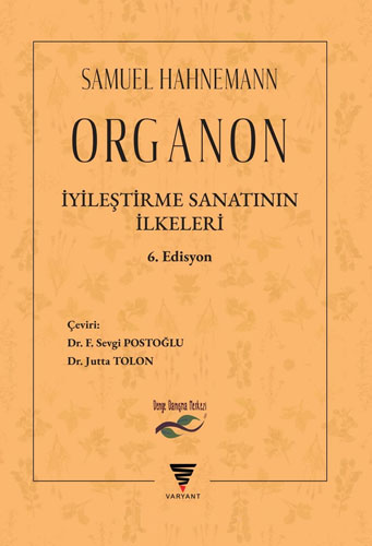 Organon - İyileştirme Sanatının İlkeleri