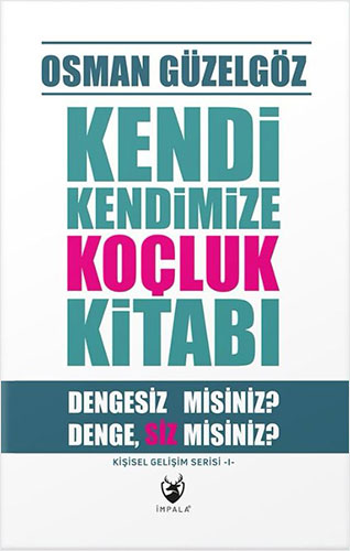 Kendi Kendimize Koçluk Kitabı