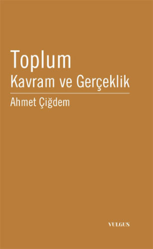 Toplum Kavram ve Gerçeklik