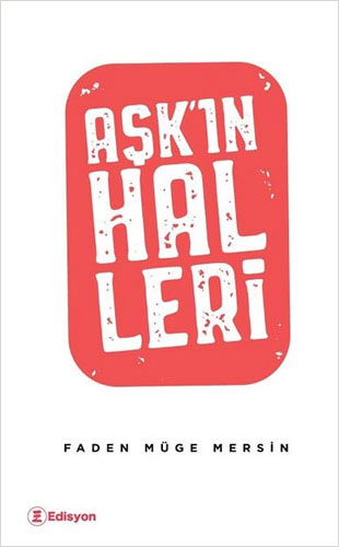 Aşk'ın Halleri