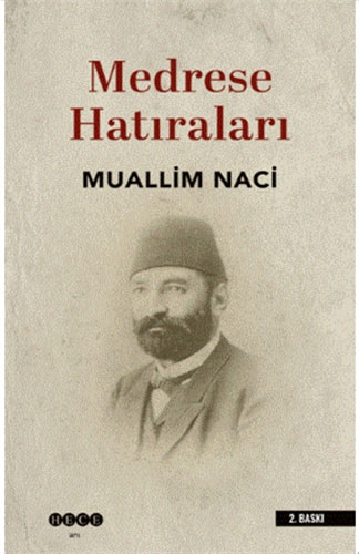 Medrese Hatıraları