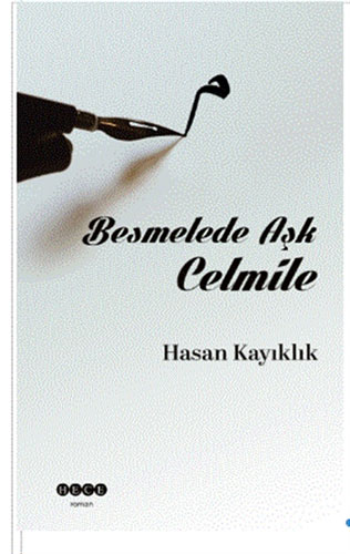 Besmelede Aşk Celmile