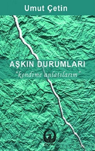 Aşkın Durumları - Kendime Anlatılarım