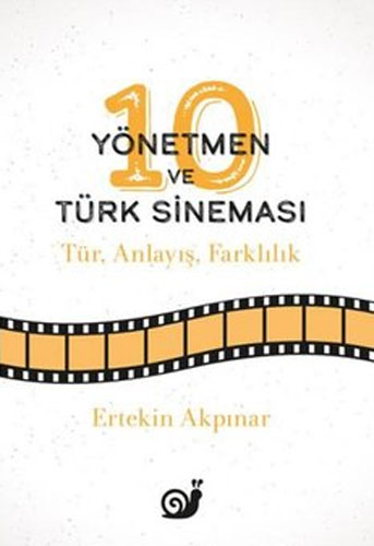 Yönetmen ve Türk Sineması