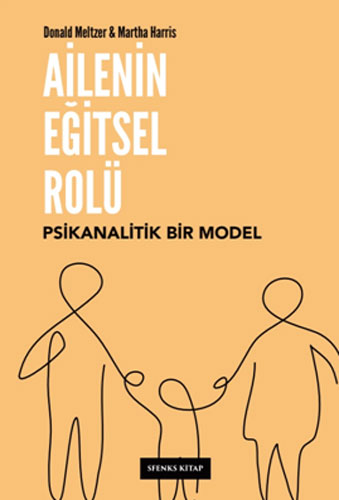 Ailenin Eğitsel Rolü - Psikanalitik Bir Model