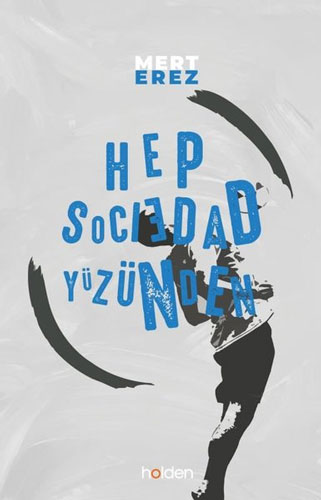 Hep Sociedad Yüzünden