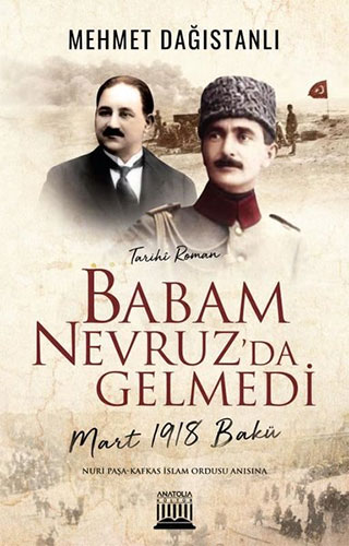 Babam Nevruz'da Gelmedi