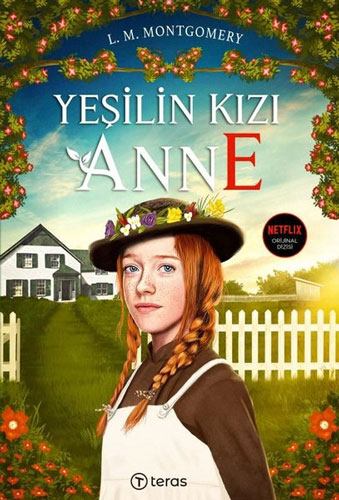 Yeşilin Kızı Anne - Lenticular Poster Hediyeli (Ciltli)