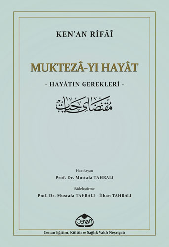 Mukteza-yı Hayat - Hayatın Gerekleri