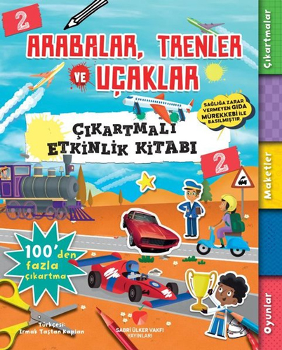 Çıkartmalı Etkinlik Kitabı 2 - Arabalar, Trenler ve Uçaklar