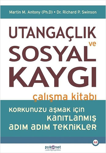 Utangaçlık ve Sosyal Kaygı Çalışma Kitabı