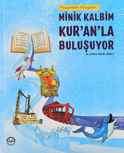 Minik Kalbim Kur'an'la Buluşuyor