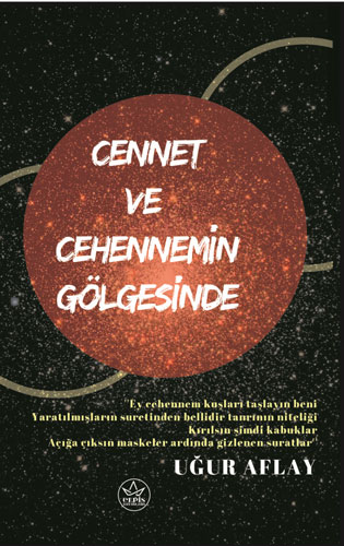 Cennet ve Cehennemin Gölgesinde